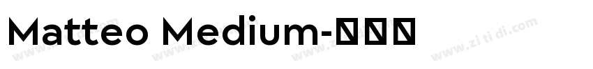 Matteo Medium字体转换